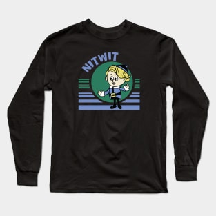 Nitwit Long Sleeve T-Shirt